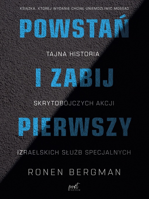 Title details for Powstań i zabij pierwszy by Ronen Bergman - Available